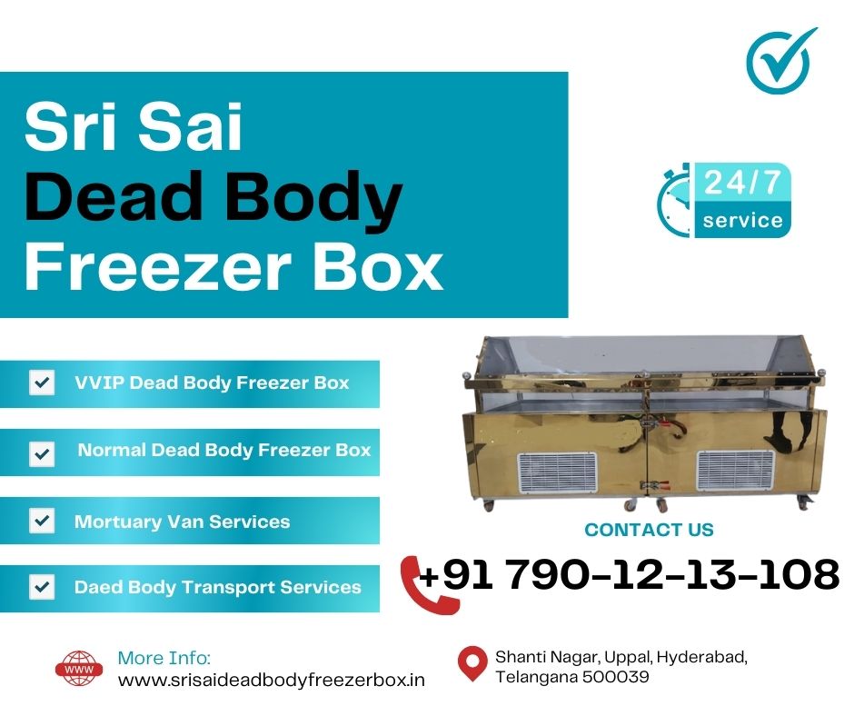 Sri Sai Dead Body Freezer Box